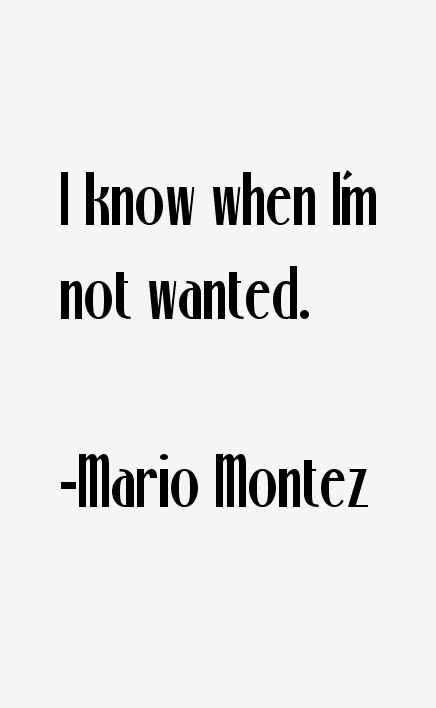 Mario Montez Quotes