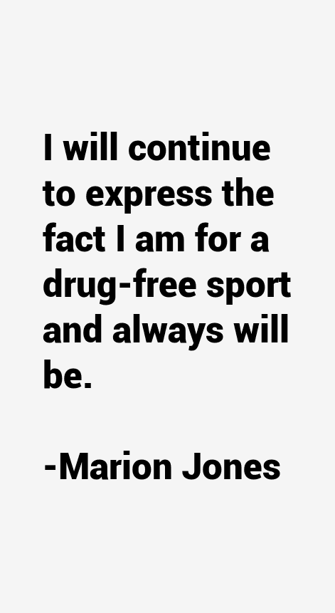 Marion Jones Quotes