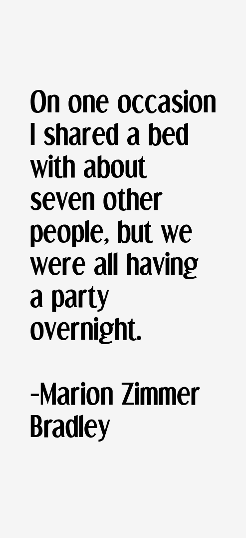 Marion Zimmer Bradley Quotes