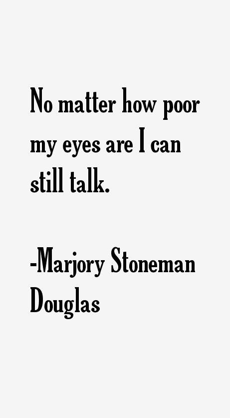 Marjory Stoneman Douglas Quotes