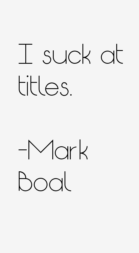 Mark Boal Quotes