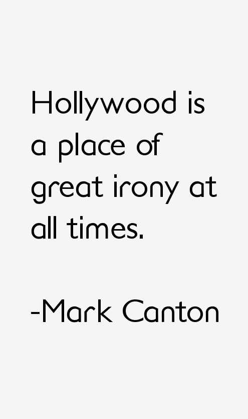 Mark Canton Quotes
