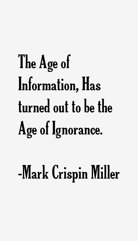 Mark Crispin Miller Quotes