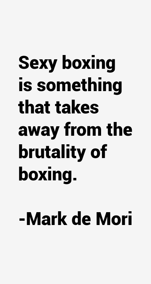 Mark de Mori Quotes