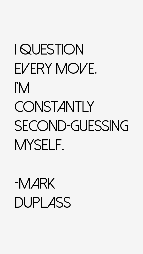 Mark Duplass Quotes