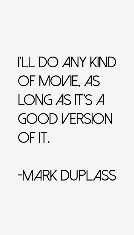 Mark Duplass Quotes