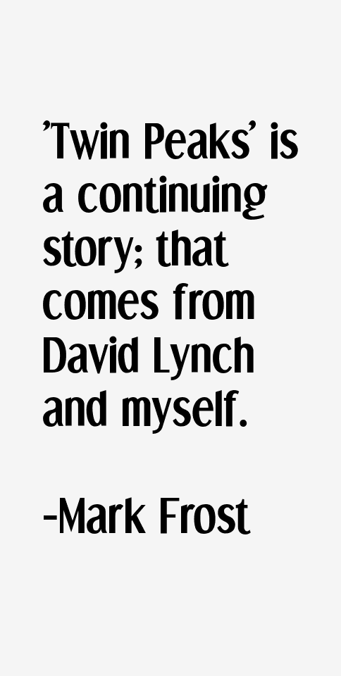Mark Frost Quotes
