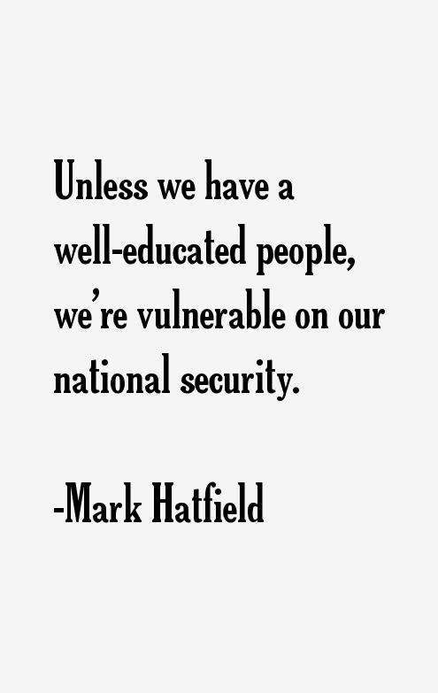 Mark Hatfield Quotes