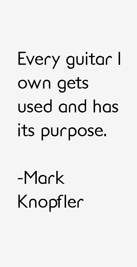 Mark Knopfler Quotes