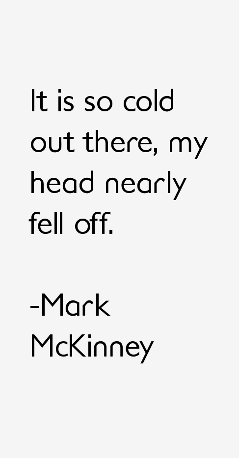 Mark McKinney Quotes