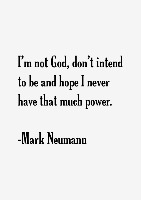 Mark Neumann Quotes