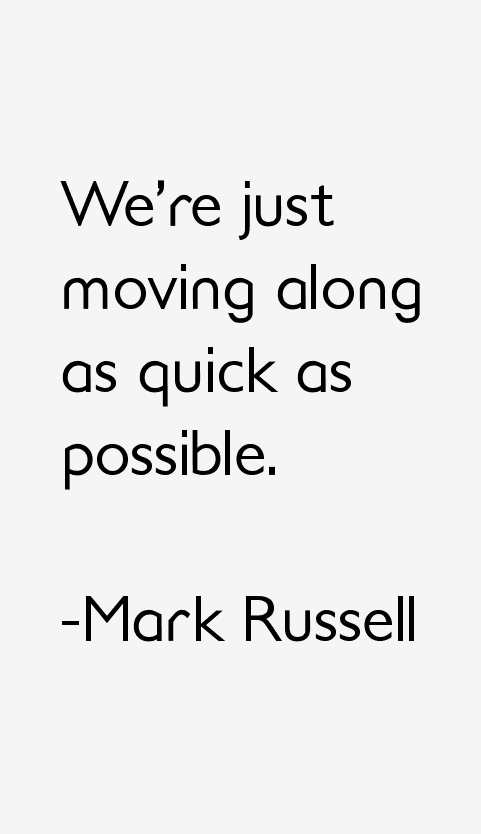 Mark Russell Quotes