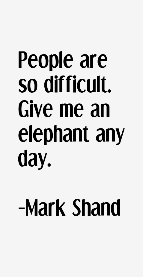 Mark Shand Quotes
