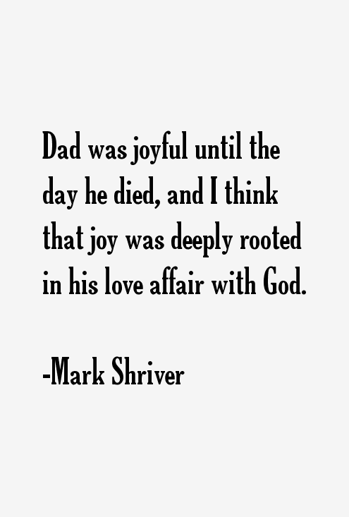 Mark Shriver Quotes