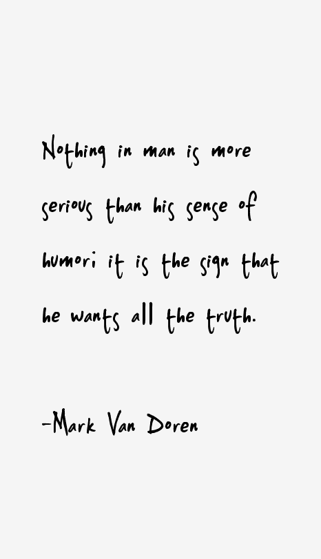 Mark Van Doren Quotes