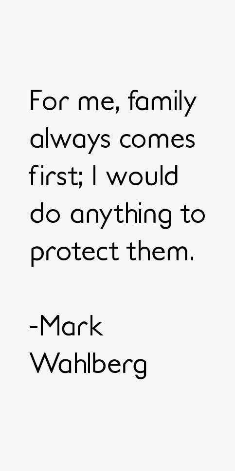 Mark Wahlberg Quotes