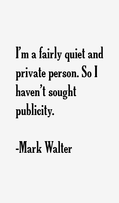 Mark Walter Quotes