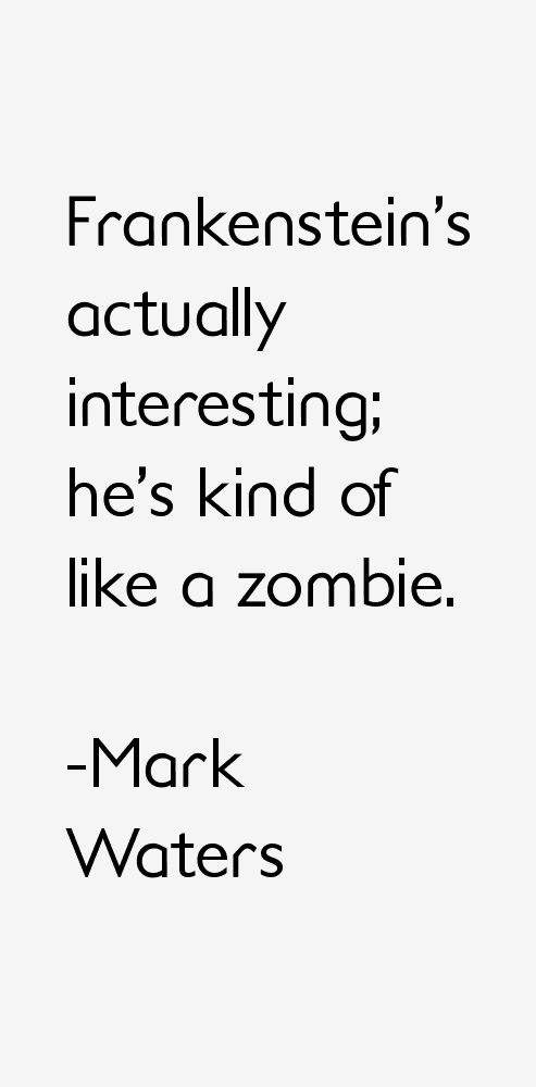 Mark Waters Quotes