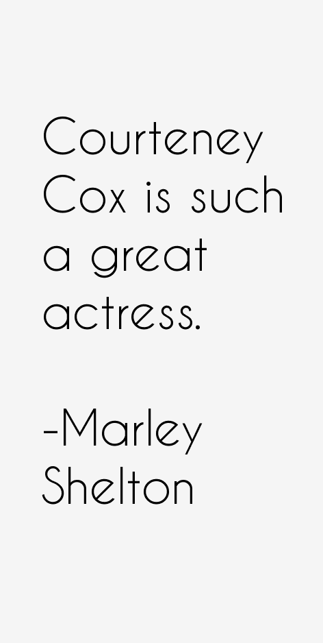 Marley Shelton Quotes