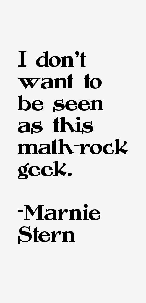 Marnie Stern Quotes