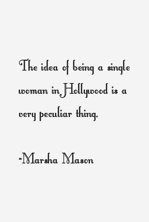Marsha Mason Quotes
