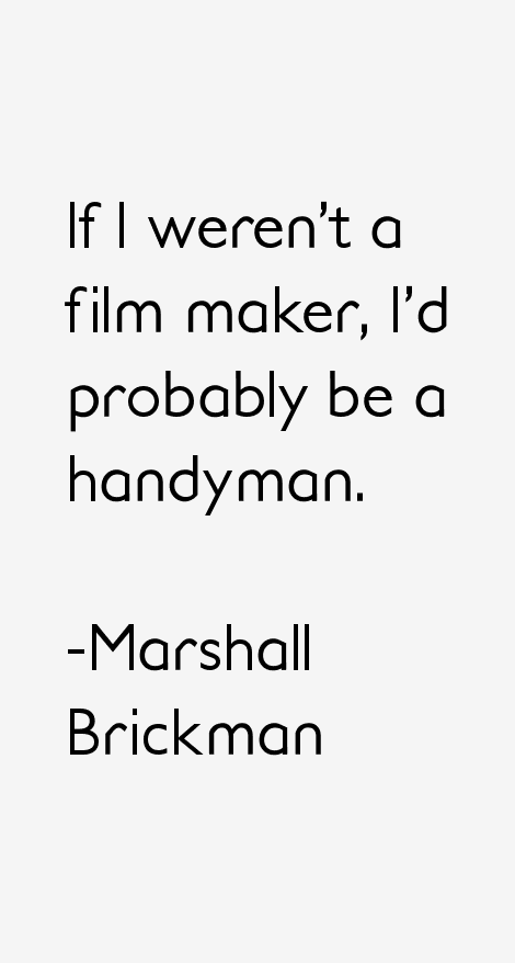 Marshall Brickman Quotes