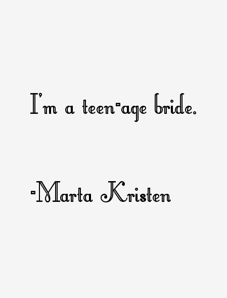 Marta Kristen Quotes