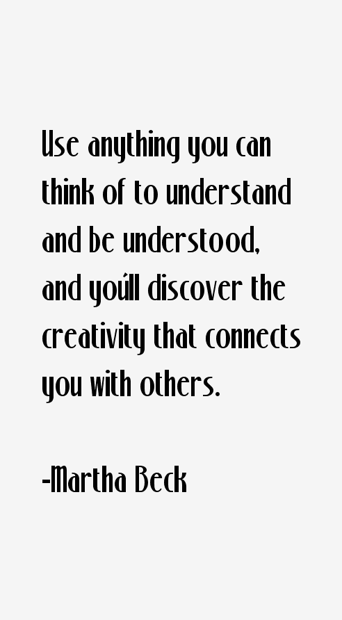 Martha Beck Quotes