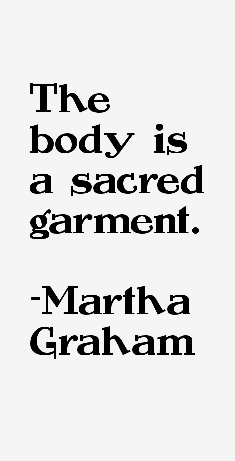 Martha Graham Quotes