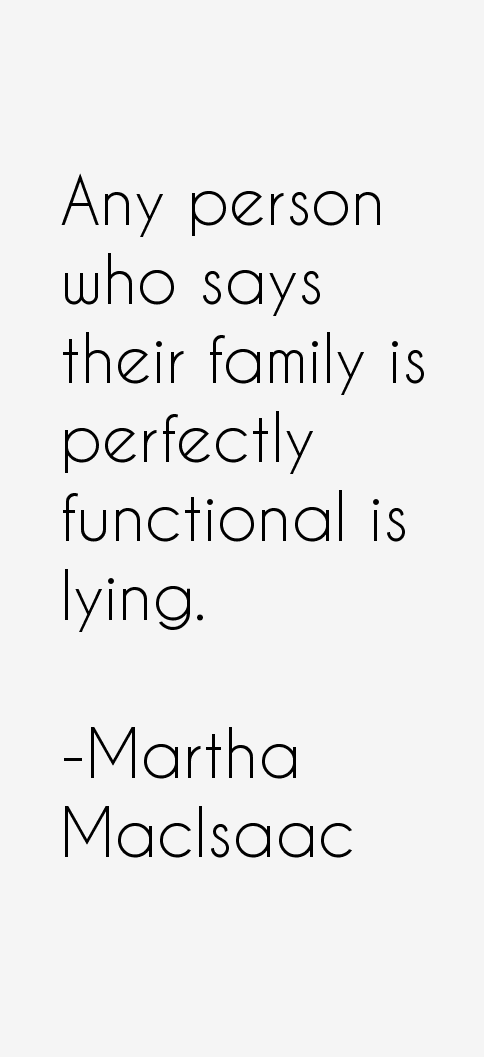 Martha MacIsaac Quotes