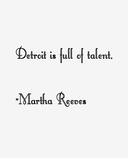 Martha Reeves Quotes