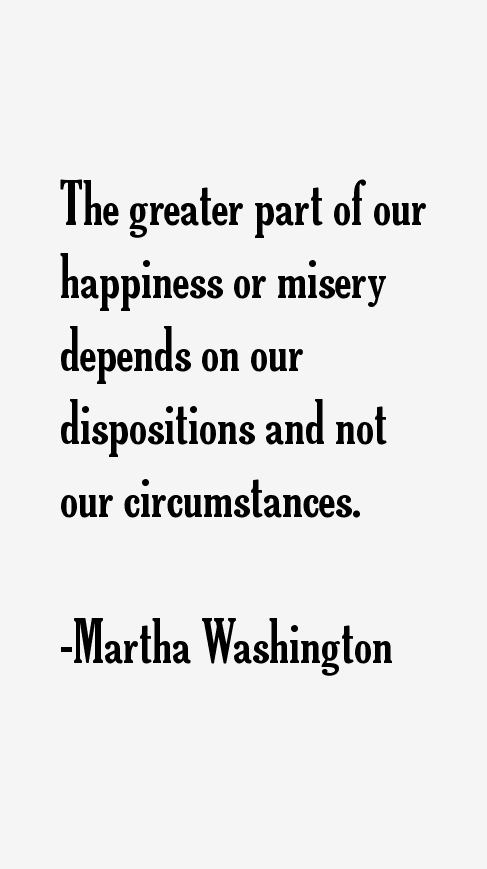 Martha Washington Quotes
