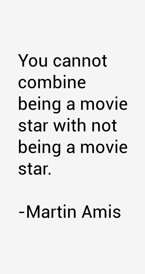 Martin Amis Quotes