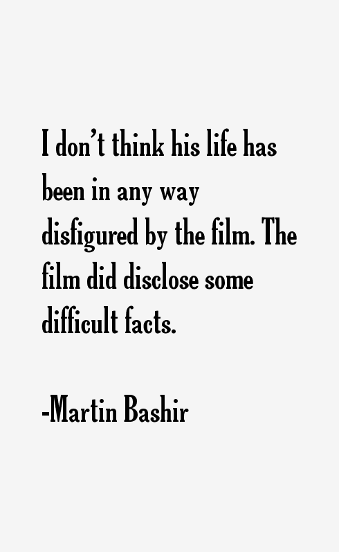 Martin Bashir Quotes