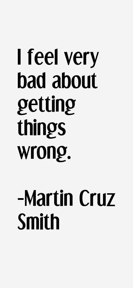 Martin Cruz Smith Quotes