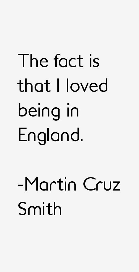 Martin Cruz Smith Quotes