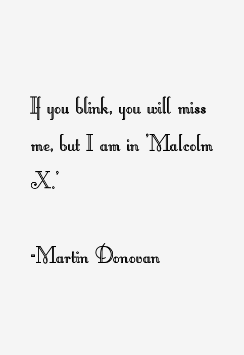 Martin Donovan Quotes
