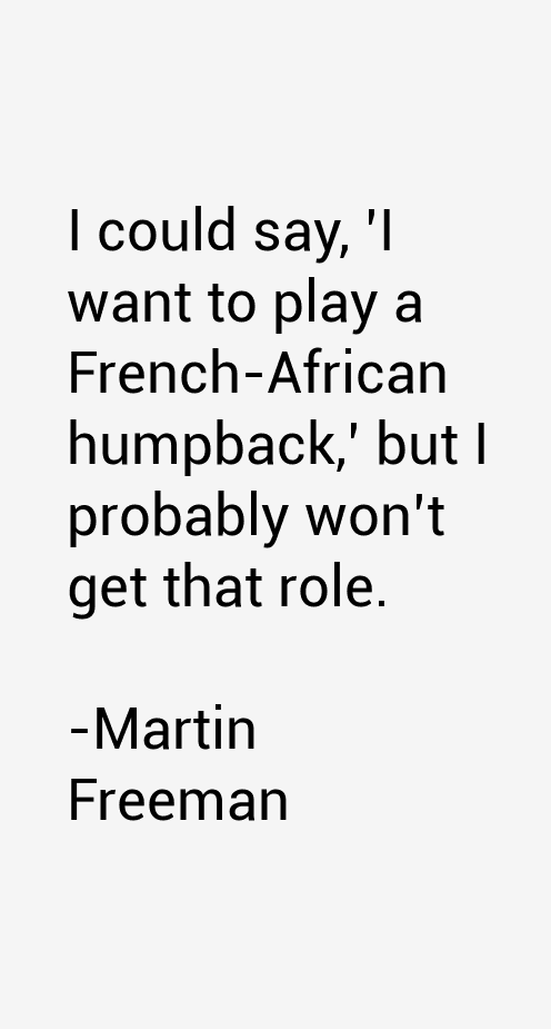 Martin Freeman Quotes