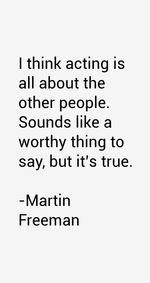 Martin Freeman Quotes