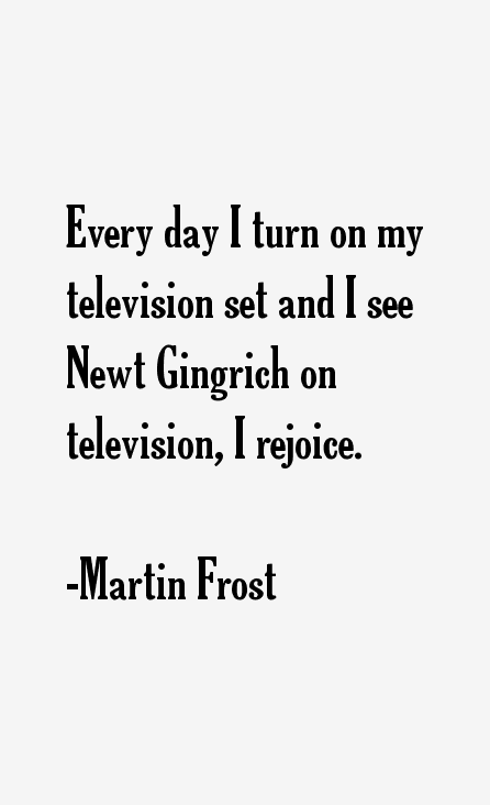 Martin Frost Quotes