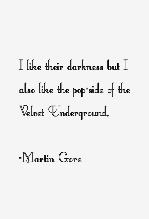 Martin Gore Quotes