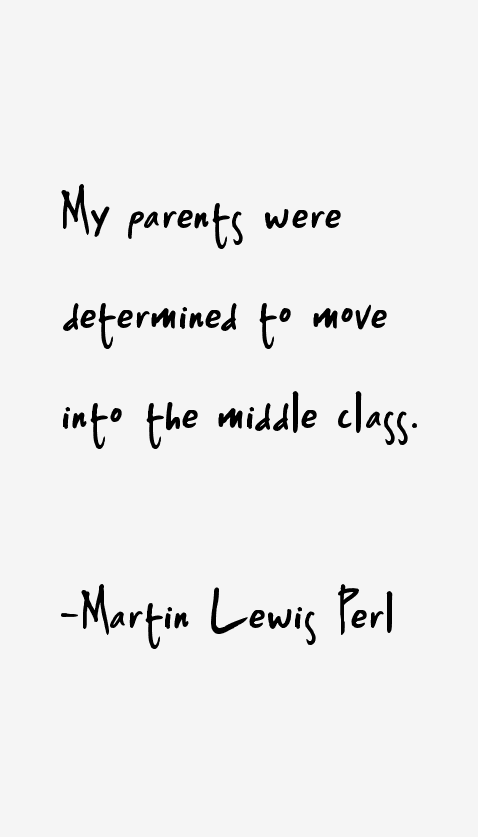Martin Lewis Perl Quotes