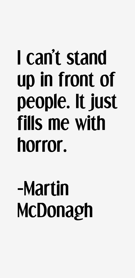 Martin McDonagh Quotes