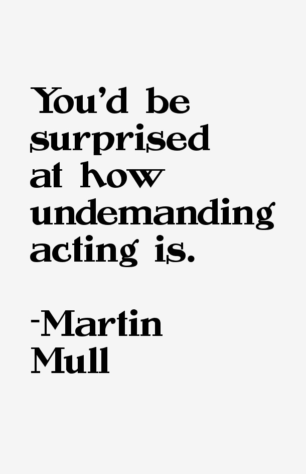 Martin Mull Quotes