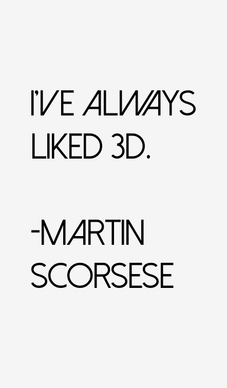Martin Scorsese Quotes