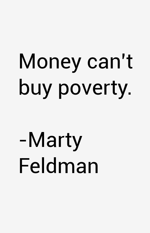Marty Feldman Quotes