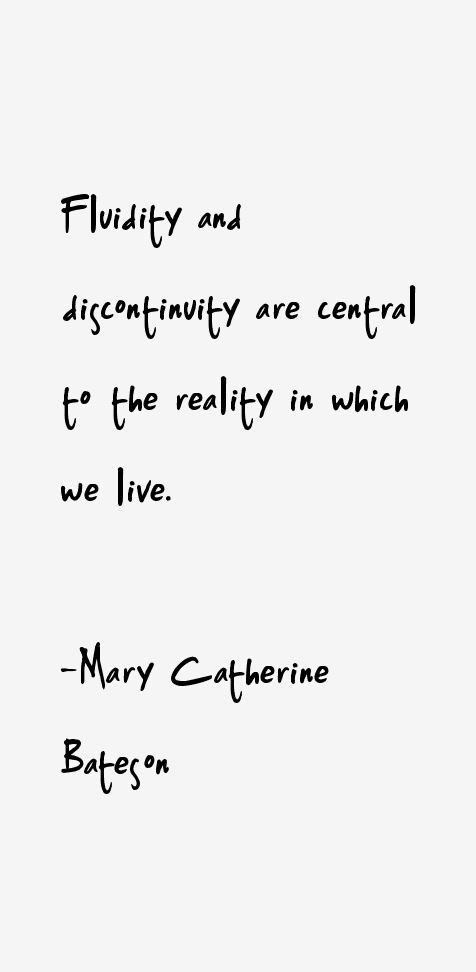 Mary Catherine Bateson Quotes