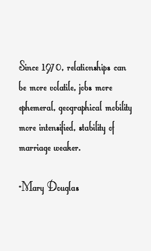 Mary Douglas Quotes