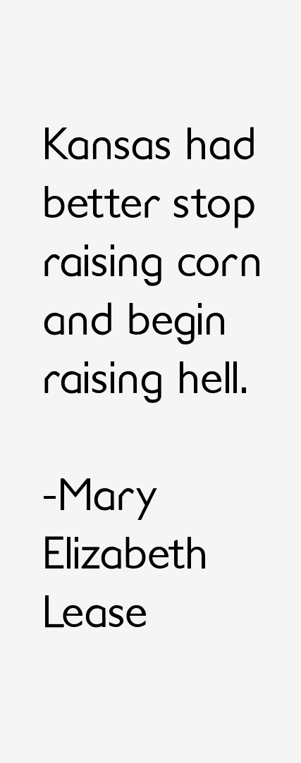 Mary Elizabeth Lease Quotes