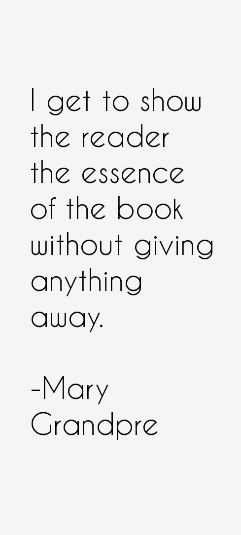 Mary Grandpre Quotes